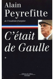 Peyrefitte-Alain-C-etait-De-Gaulle-Tome-1-Livre-275798646_L.jpg