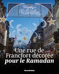 La municipalité de Francfort a décoré une rue de la ville pour le Ramadan.  Des décorations lumineuses "Happy Ramadan" ont été accr... | Instagram